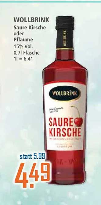 WOLLBRINK Saure Kirsche oder Pflaume 15% Vol. 0,7l Flasche 1 l = 6.41