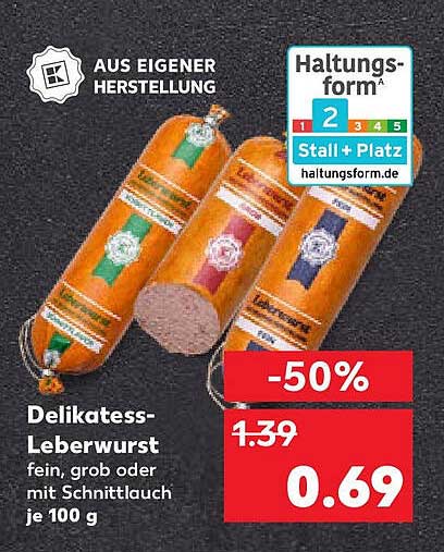 Delikatess-Leberwurst fein, grob oder mit Schnittlauch je 100 g