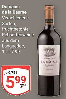 Domaine de la Baume Verschiedene Sorten, fruchtbetonte Rebsortenweine aus dem Languedoc