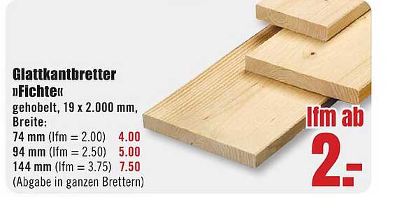 Glattkantbretter "Fichte" gehobelt