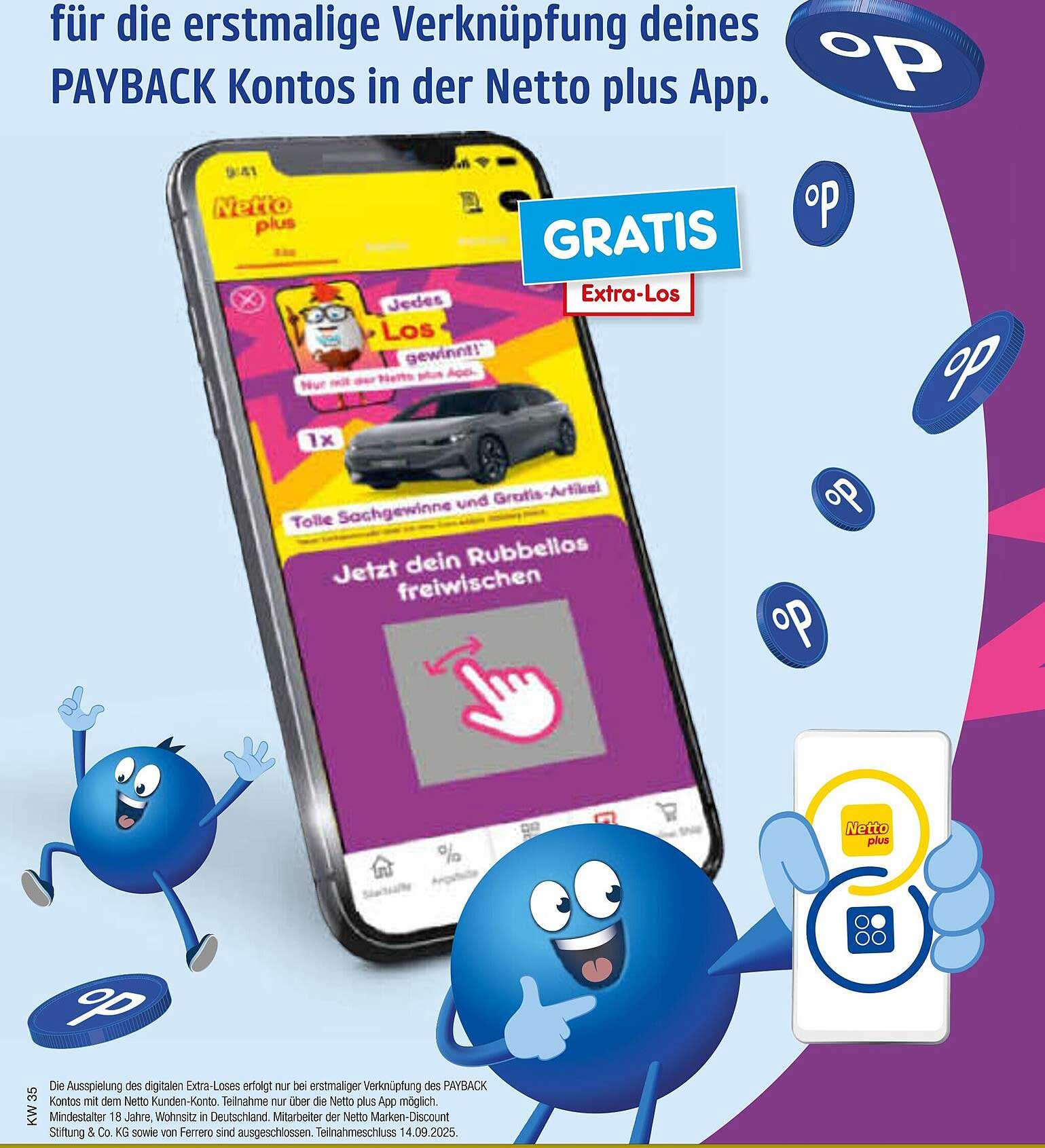 Jetzt 1 GRATIS Extra-Los sichern bei der ersten Verknüpfung deines PAYBACK Kontos in der Netto plus App!