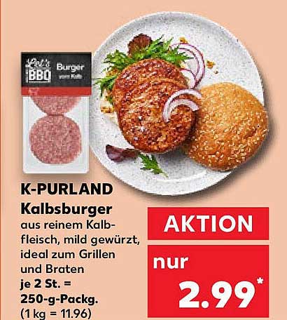 K-PURLAND Kalbsburger aus reinem Kalbfleisch, mild gewürzt, ideal zum Grillen und Braten