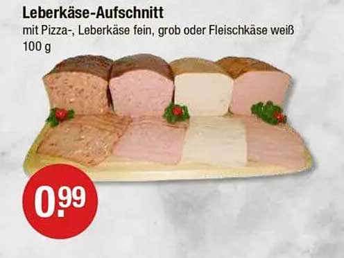 Leberkäse-Aufschnitt mit Pizza-, Leberkäse fein, grob oder Fleischkäse weiß 100 g