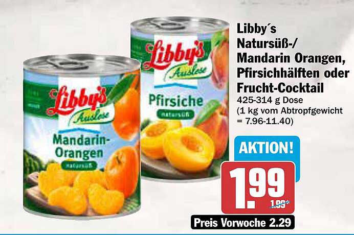 Libby's Natursüß-/Mandarin Orangen, Pfirsichhälften oder Frucht-Cocktail