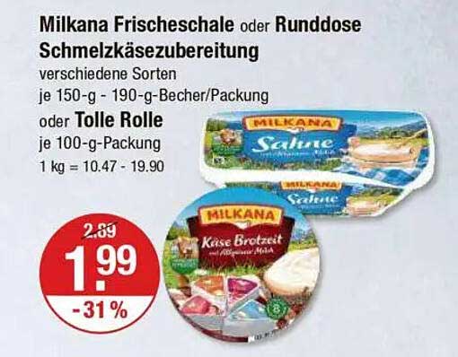 Milkana Frischeschale oder Runddose Schmelzkäsezubereitung, verschiedene Sorten