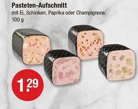 Pasteten-Aufschnitt mit Ei, Schinken, Paprika oder Champignons 100 g
