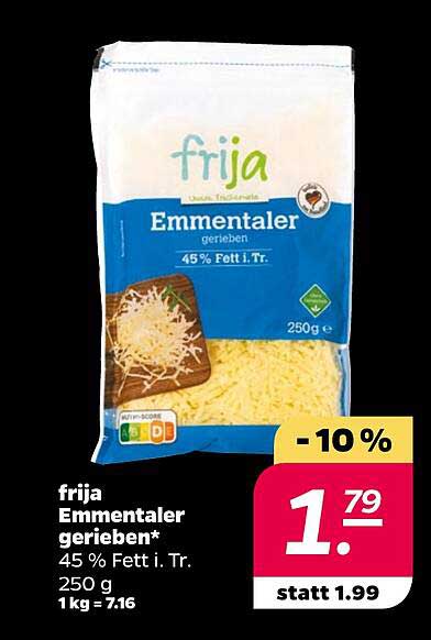 frija Emmentaler gerieben* 250 g - 10% Rabatt