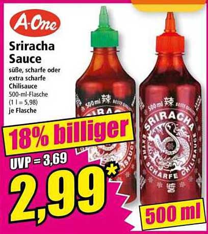 A-One Sriracha Sauce - süße, scharfe oder extra scharfe Chilisauce 500 ml