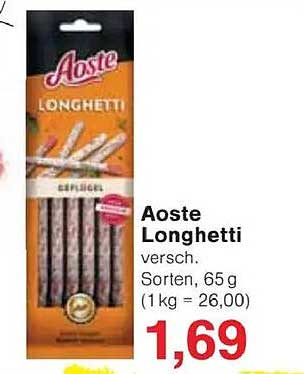 Aoste Longhetti 65 g - verschiedene Sorten
