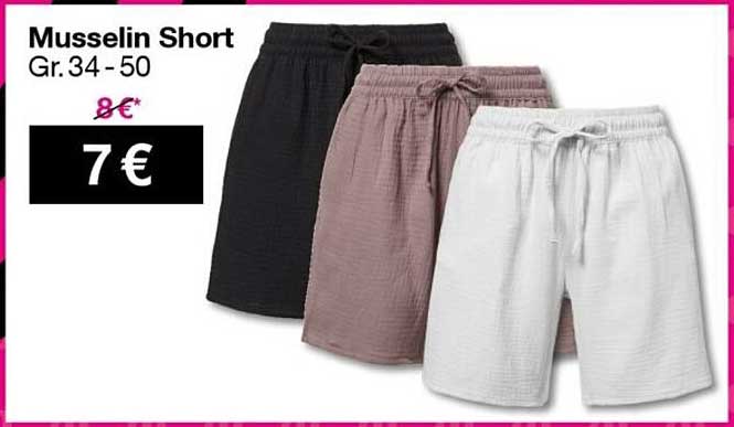 Musselin Short Gr. 34 - 50