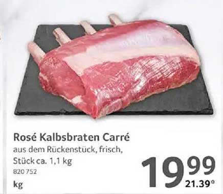 Rosé Kalbsbraten Carré aus dem Rückenstück, frisch