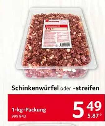 Schinkenwürfel oder -streifen 1-kg-Packung