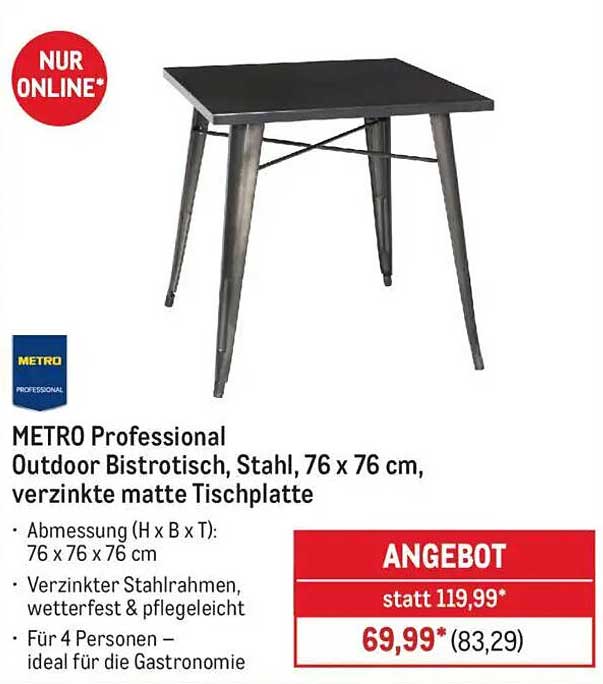 METRO Professional Outdoor Bistrotisch, Stahl, 76 x 76 cm, verzinkte matte Tischplatte