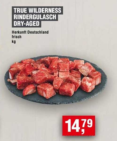 TRUE WILDERNESS RINDERGULASCH DRY-AGED
