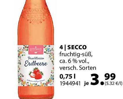 4 | SECCO fruchtig-süß, ca. 6 % vol., versch. Sorten 0,75 l 1944941