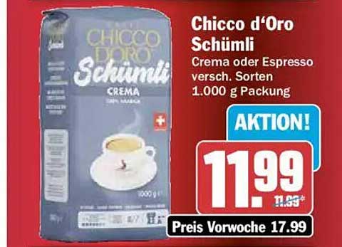 Chicco d’Oro Schümli