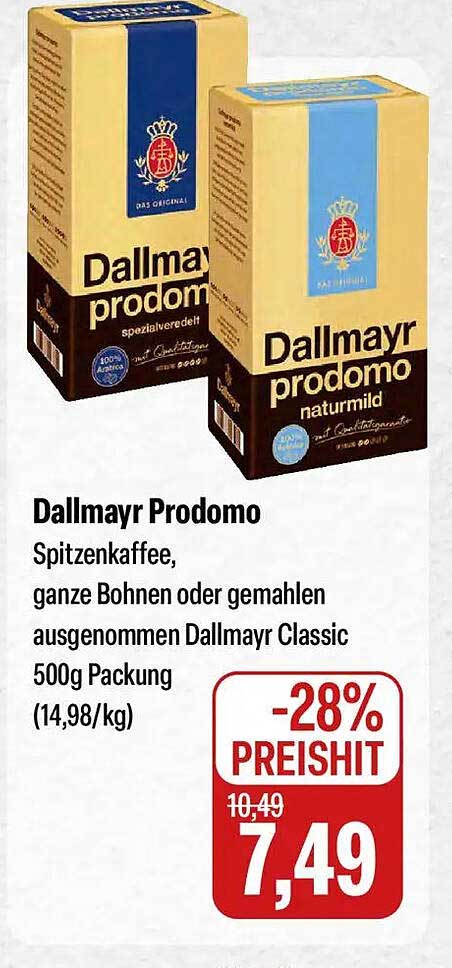 Dallmayr Prodomo Spitzenkaffee, ganze Bohnen oder gemahlen ausgenommen Dallmayr Classic 500g Packung