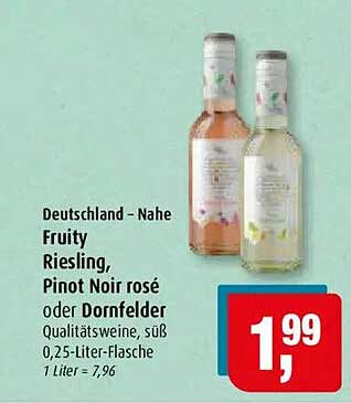 Deutschland -Nahe Fruity Riesling, Pinot Noir rosé oder Dornfelder Qualitätsweine, süß, 0,25-Liter-Flasche 1 Liter = 7,96