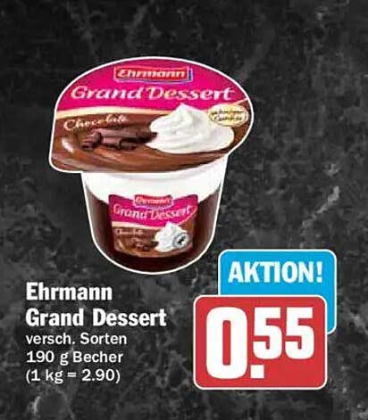 Ehrmann Grand Dessert versch. Sorten 190 g Becher (1 kg = 2.90)