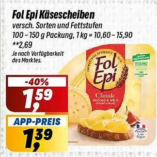 Fol Epi Käsescheiben, versch. Sorten und Fettstufen