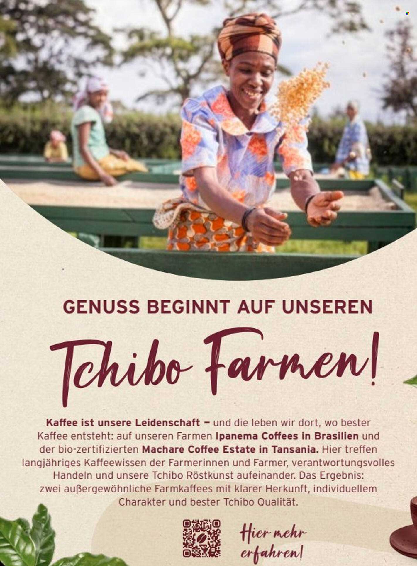 GENUSS BEGINNT AUF UNSEREN Tchibo Farmen!