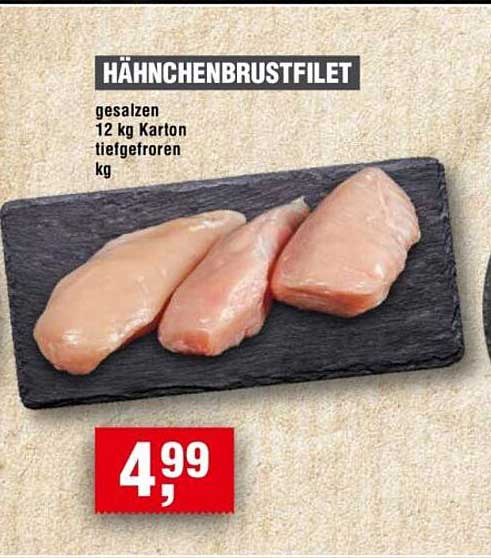HÄHNCHENBRUSTFILET gesalzen 12 kg Karton tiefgefroren kg