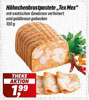 Hähnchenbrustpastete „Tex Mex“ mit exotischen Gewürzen verfeinert und goldbraun gebacken 100 g