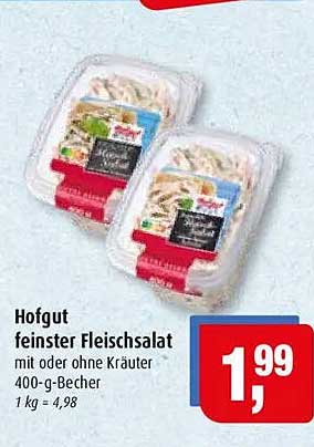 Hofgut feinster Fleischsalat mit oder ohne Kräuter 400-g-Becher 1 kg = 4,98