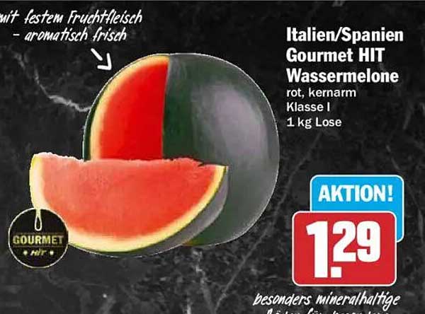 Italien/Spanien Gourmet HIT Wassermelone rot, kernarm Klasse I 1 kg Lose