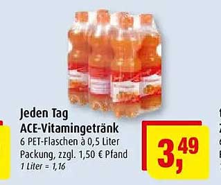 Jeden Tag ACE-Vitamingetränk 6 PET-Flaschen à 0,5 Liter Packung, zzgl. 1,50 € Pfand 1 Liter = 1,16