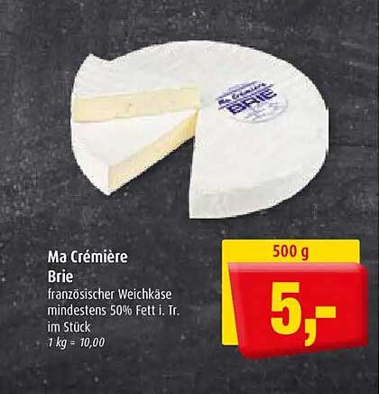 Ma Crémière Brie französischer Weichkäse mindestens 50% Fett i. Tr. im Stück