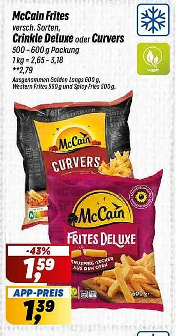 McCain Frites versch. Sorten, Crinkle Deluxe oder Curvers 500 - 600 g Packung 1 kg = 2,65 - 3,18