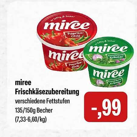 miree Frischkäsezubereitung verschiedene Fettstufen 135/150g Becher (7,33-6,60/kg)