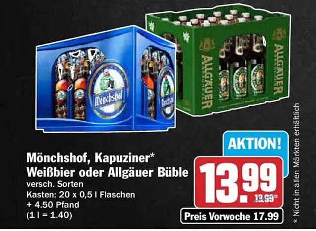 Mönchshof, Kapuziner* Weißbier oder Allgäuer Büble versch. Sorten Kasten: 20 x 0,5 l Flaschen + 4.50 Pfand (1 l = 1.40)