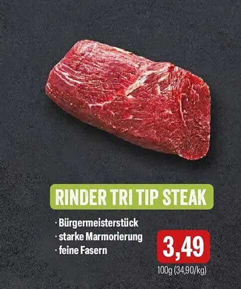 RINDER TRI TIP STEAK