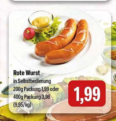 Rote Wurst in Selbstbedienung 200g Packung 1,99 oder 400g Packung 3,98 (9,95/kg)