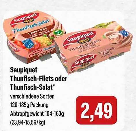 Saupiquet Thunfisch-Filets oder Thunfisch-Salat*