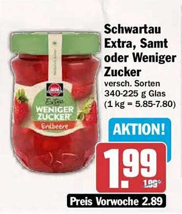 Schwartau Extra, Samt oder Weniger Zucker