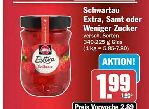 Schwartau Extra, Samt oder Weniger Zucker versch. Sorten 340-225 g Glas (1 kg = 5.85-7.80)