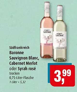 Südfrankreich Baronne Sauvignon Blanc, Cabernet Merlot oder Syrah rosé
