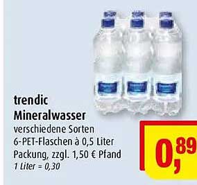 trendic Mineralwasser verschiedene Sorten 6-PET-Flaschen à 0,5 Liter Packung, zzgl. 1,50 € Pfand 1 Liter = 0,30