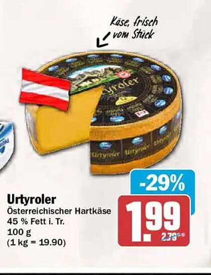 Urtyroler Österreichischer Hartkäse 45 % Fett i. Tr. 100 g