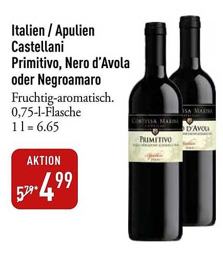 Italien / Apulien Castellani Primitivo, Nero d'Avola oder Negroamaro