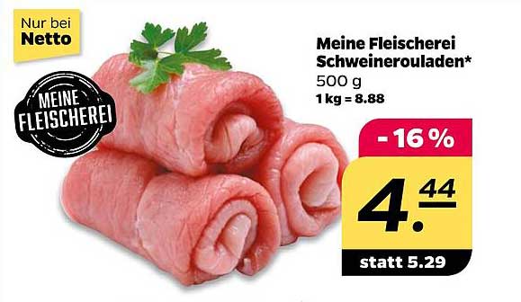Meine Fleischerei Schweinerouladen* 500 g - jetzt nur 4,44 €