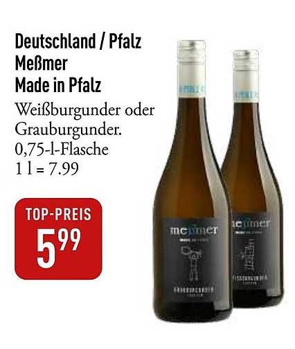 Meßmer Weißburgunder oder Grauburgunder - Top-Preis!