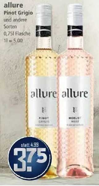 allure Pinot Grigio und andere Sorten 0,75l Flasche