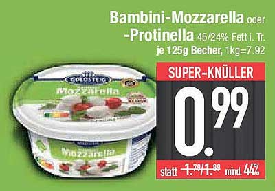 Bambini-Mozzarella oder -Protinella 125g für nur 0,99 €