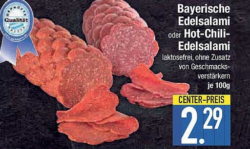 Bayerische Edelsalami oder Hot-Chili-Edelsalami, laktosefrei ohne Zusatz von Geschmacksverstärkern