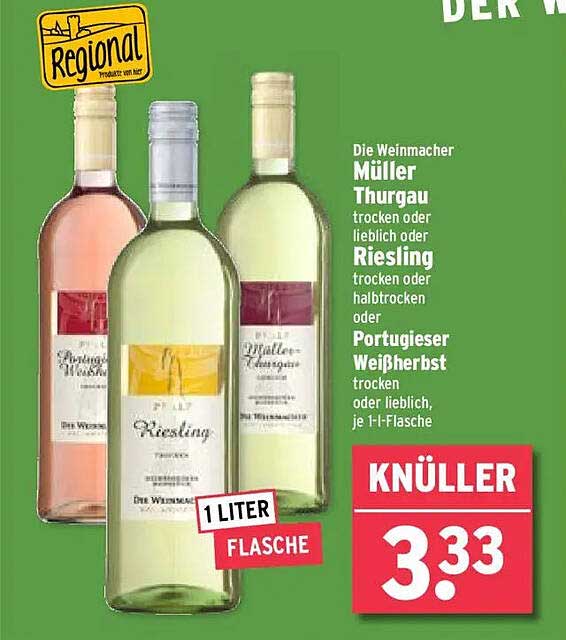 Die Weinmacher Müller Thurgau, Riesling, Portugiesischer Weißherbst, je 1-Liter-Flasche