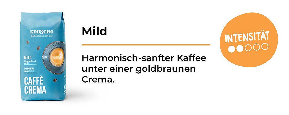 EDUSCHO CAFFÈ CREMA Mild